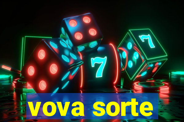 vova sorte